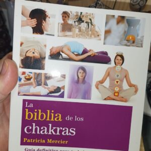 La biblia de los chakras