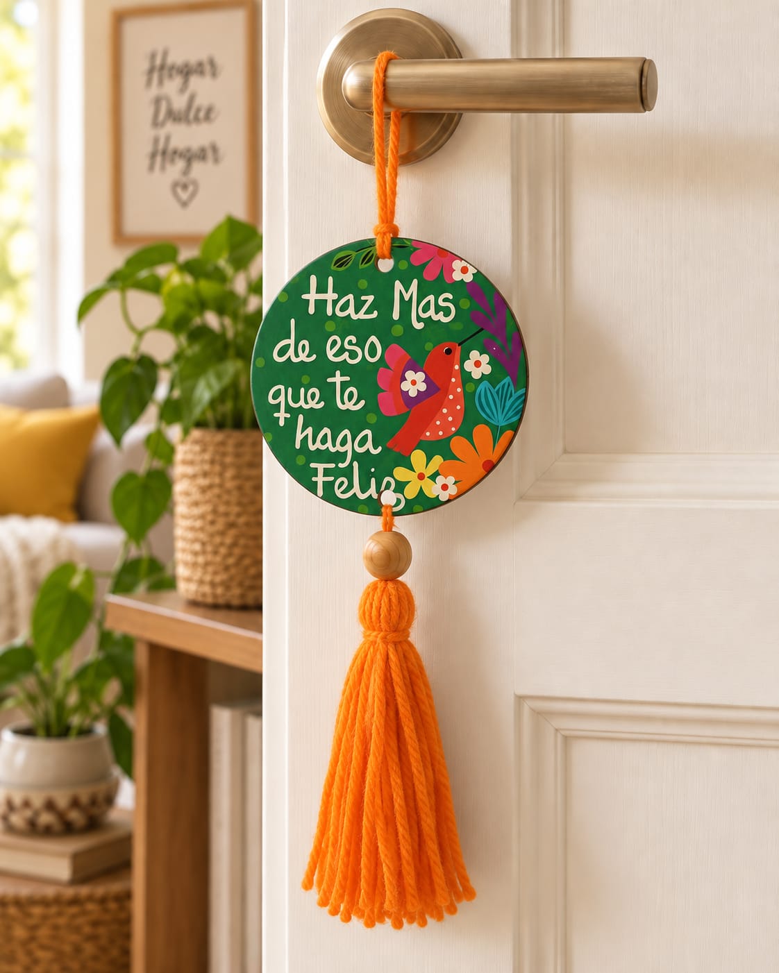 Placa decorativa «Haz más eso que te haga feliz» Decoración para puerta